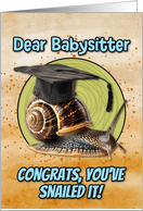 Babysitter Congratulations Graduation Snail card