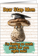 Step Mom Congratulations Graduation Mushroom card