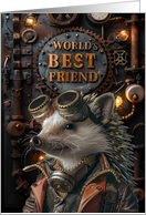 Friendship World’s Best Friend Steampunk Hedgehog card