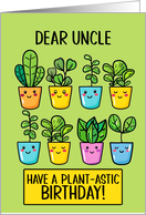 Uncle Happy Birthday Kawaii Cartoon Plants in Pots card