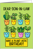 Son in Law Happy Birthday Kawaii Cartoon Plants in Pots card
