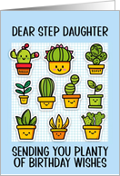 Step Daughter Happy Birthday Kawaii Cartoon Cactus Plants in Pots card