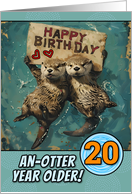 20 Years Old Happy Birthday Otters with Birthday Sign card