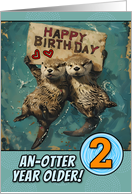 2 Years Old Happy Birthday Otters with Birthday Sign card