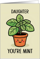 Daughter Kawaii Cartoon Mint Plant in Pot card