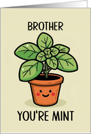 Brother Kawaii Cartoon Mint Plant in Pot card