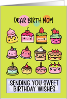 Birth Mom Happy Birthday Sweet Kawaii Birthday Cakes card