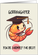 Goddaughter Congratulations Graduation Shrimp card