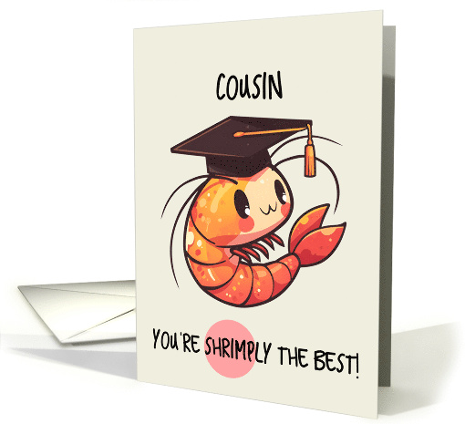 Cousin Congratulations Graduation Shrimp card (1841842)