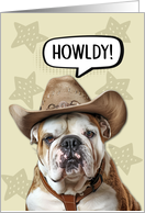 Hi Hello Howldy Cowboy English Bulldog card