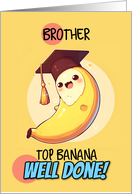 Brother Congratulations Graduation Kawaii Banana card