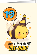 19 Years Old Happy Birthday Kawaii Bee with Birthday Hat card