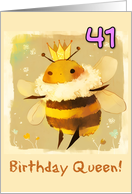41 Years Old Happy Birthday Kawaii Queen Bee with Crown card