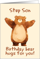 Step Son Happy Birthday Bear Hugs card