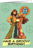8 Years Old Happy Birthday Flower Power Hippy Couple card