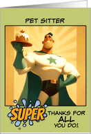Pet Sitter Thank You Super Hero with Cake card