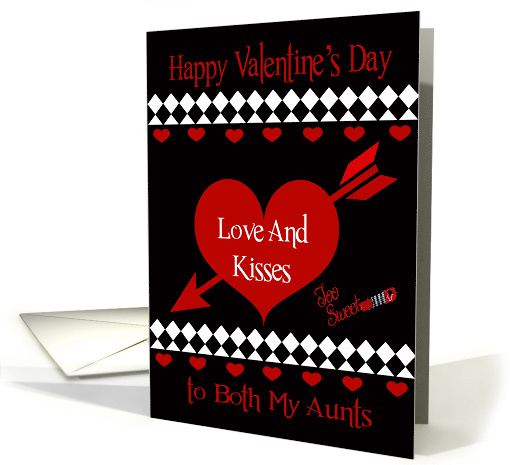 Valentine's Day to Both Aunts with Red Hearts on Black and White card