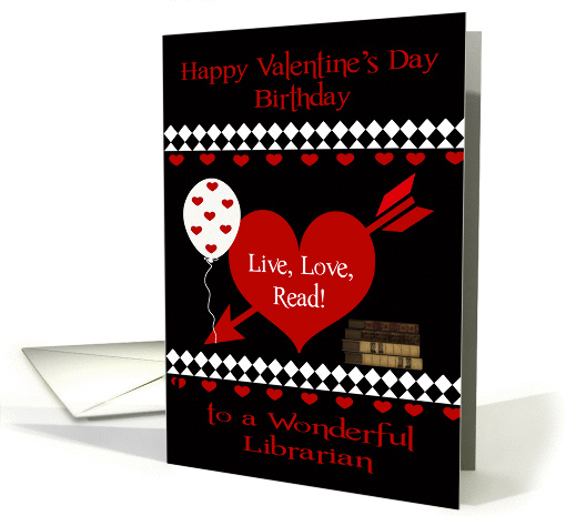 Birthday on Valentine's Day To Librarian, Red heart,... (1356522)