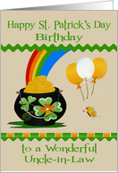 Birthday on St. Patrick’s Day to Uncle-in-Law, a pot of gold, balloons card