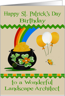 Birthday on St. Patrick’s Day to Landscape Architect, a pot of gold card