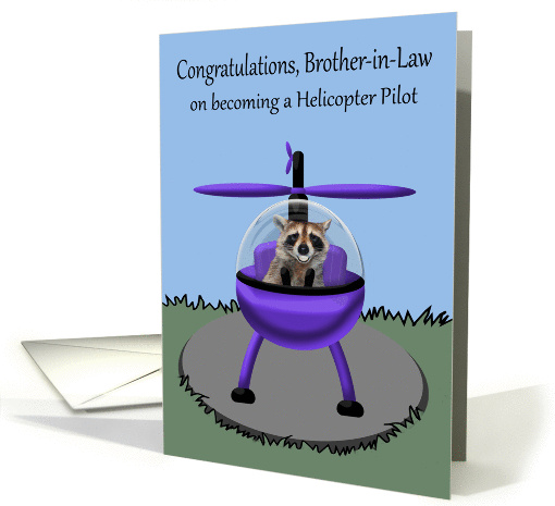 Congratulations to Brother-in-Law, on becoming a Helicopter Pilot card