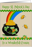 St. Patrick’s Day to Cousin with a Pot of Gold at the End of a Rainbow card