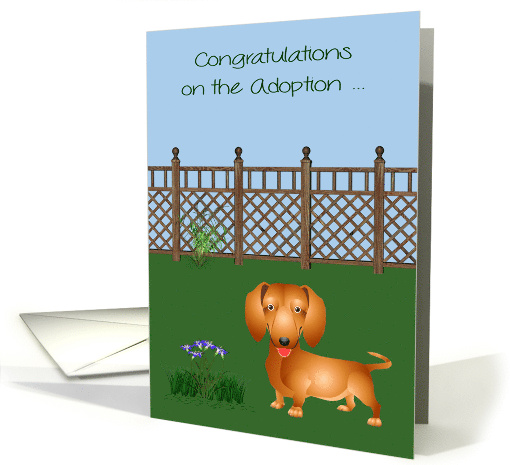 Congratulations On Adoption of a Dachshund with a Dog in a Yard card