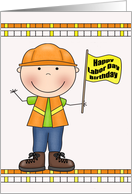 Birthday on Labor Day, general, worker smiling holding a yellow flag card