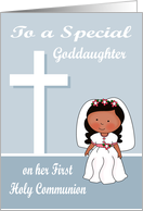 Congratulations On First Communion to Goddaughter, dark-skinned girl card