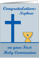 Congratulations On First Communion to Nephew, chalice, blue cross card