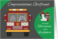 Congratulations to Girlfriend on Retirement as a Firefighter card