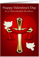 Valentine’s Day to Brother, religious, white doves with a red cross card