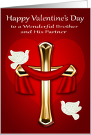 Valentine’s Day to Brother and Partner, religious, white doves, cross card