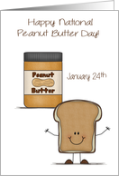 National Peanut Butter Day, Jamuary 24th, humor, smiling bread card