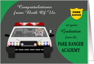 Congratulations on graduation from Both Of Us Park Ranger Academy card