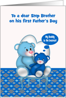 First Father’s Day to Step Brother, baby boy, Cute bears in a chair card