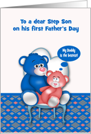 First Father’s Day to Step Son, baby girl, Cute bears sitting in chair card