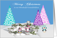 Christmas to Grandchildren, adorable penguins on ice and snow, trees card