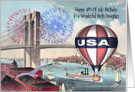 Birthday on the 4th Of July to Birth Daughter, Brooklyn Bridge card