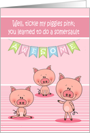 Congratulations on learning to somersault, cute piggies tickled pink card