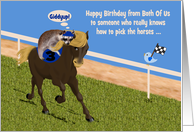 Birthday from Both Of Us for Anyone who Likes Betting on the Horses card