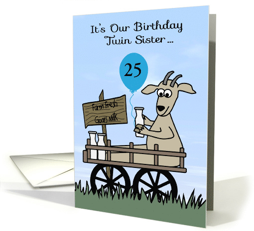 Birthday to Twin Sister Custom Age with a Goat in Cart... (1605606)