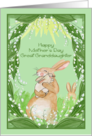 Mother’s Day to Great Granddaughter with a Bunny Holding Her Cute Baby card
