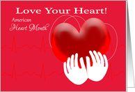 American Heart Month, Love Your Heart card