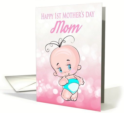 Mom, 1st Mother's day With Cute little Baby In Diaper card (1374804)