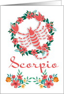 Scorpio, The Scorpion Zodiac And Floral Ring In Blended Colors card