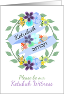 Be our Ketubah Witness with flowers and leaves card