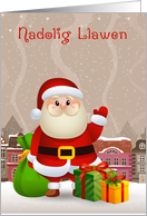 Nadolig, Welsh, Santa In A Snowy Village / Town, With Sack and Gifts card