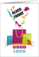 Black Friday Shopping Good Luck With Bags card