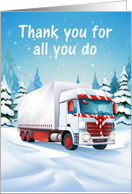 Thank you for all you do Christmas White Truck with Red Holiday Trim card